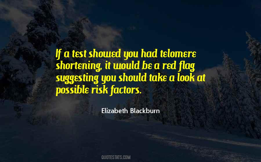 Elizabeth Blackburn Quotes #302195