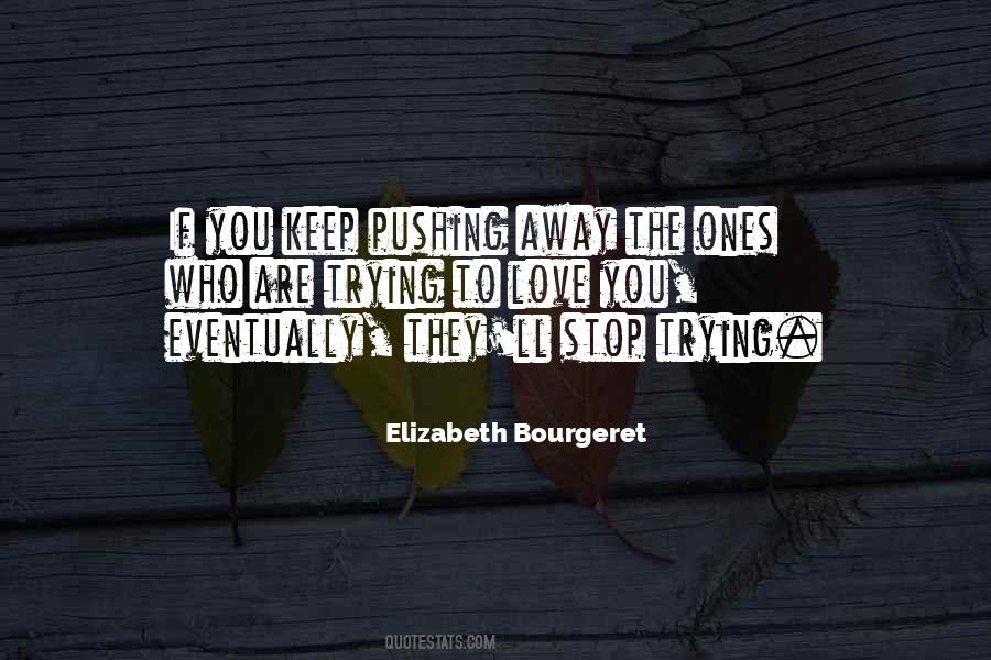 Elizabeth Bourgeret Quotes #1686121