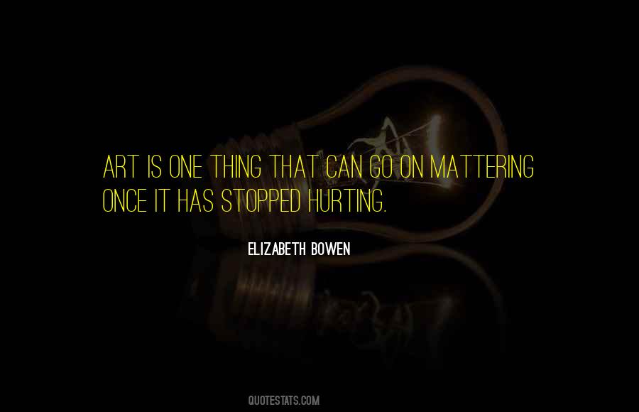 Elizabeth Bowen Quotes #104999