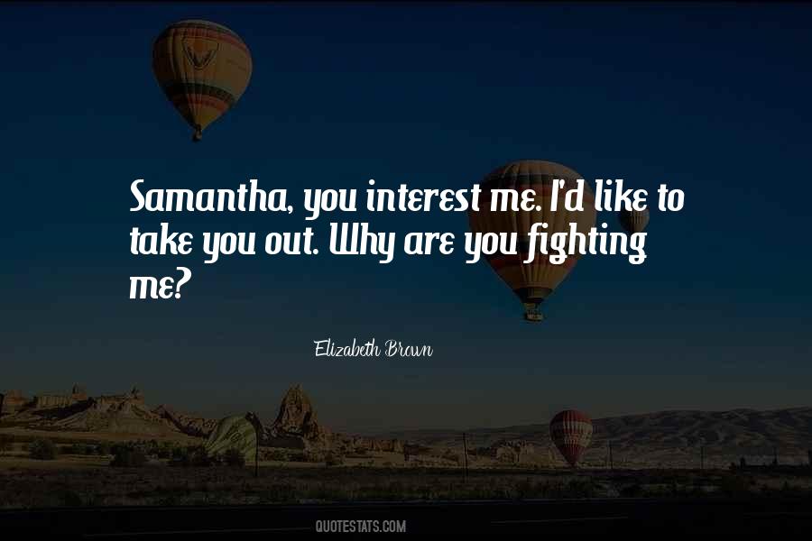 Elizabeth Brown Quotes #594968