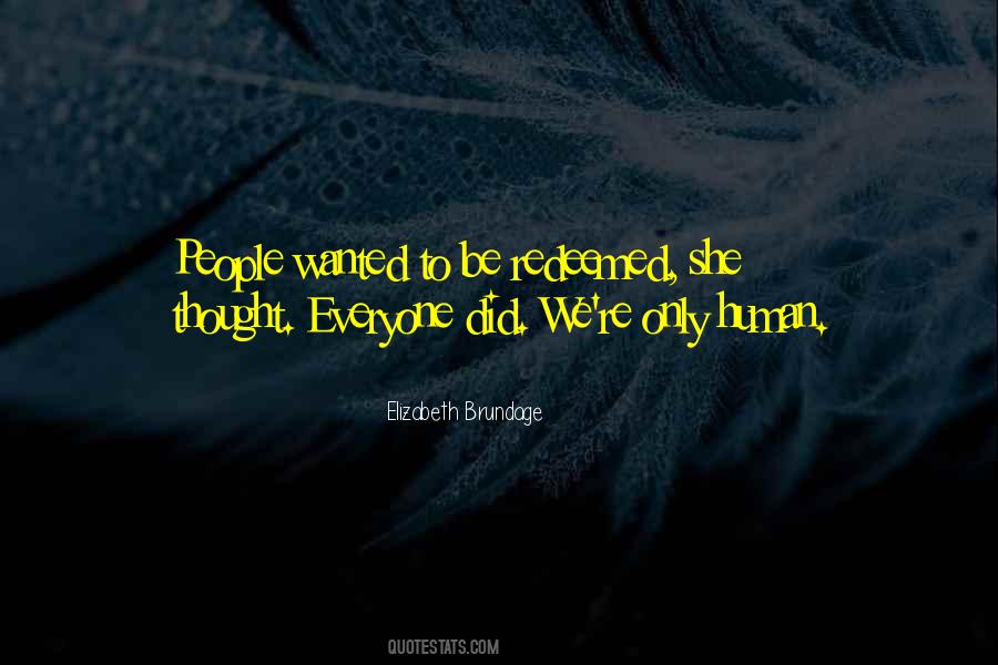 Elizabeth Brundage Quotes #1860971