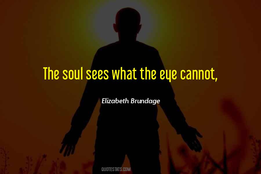 Elizabeth Brundage Quotes #271057