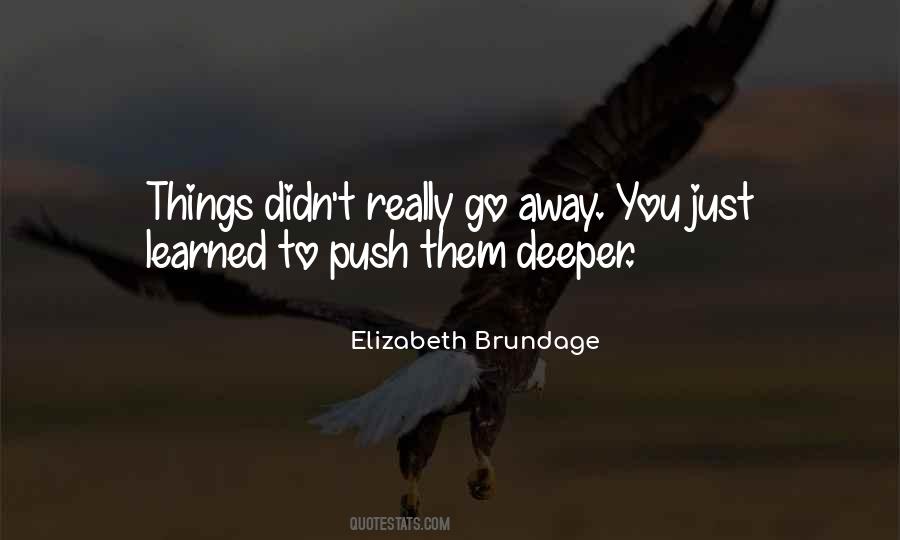 Elizabeth Brundage Quotes #363664