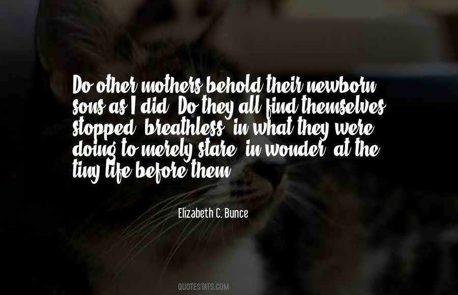 Elizabeth C. Bunce Quotes #1814909