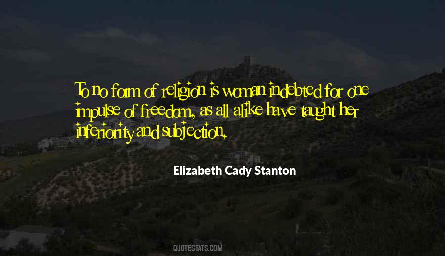Elizabeth Cady Stanton Quotes #1261510