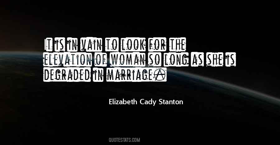 Elizabeth Cady Stanton Quotes #1801181