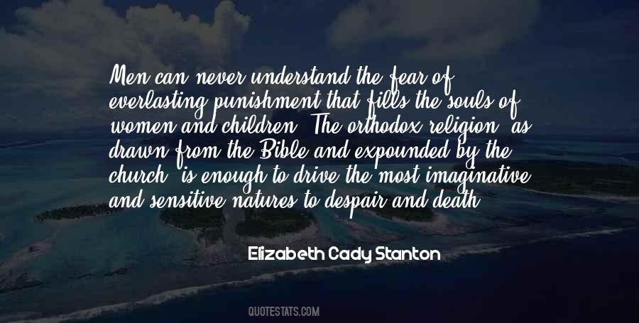 Elizabeth Cady Stanton Quotes #591667