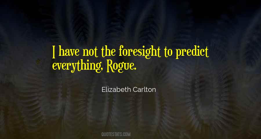 Elizabeth Carlton Quotes #1802934