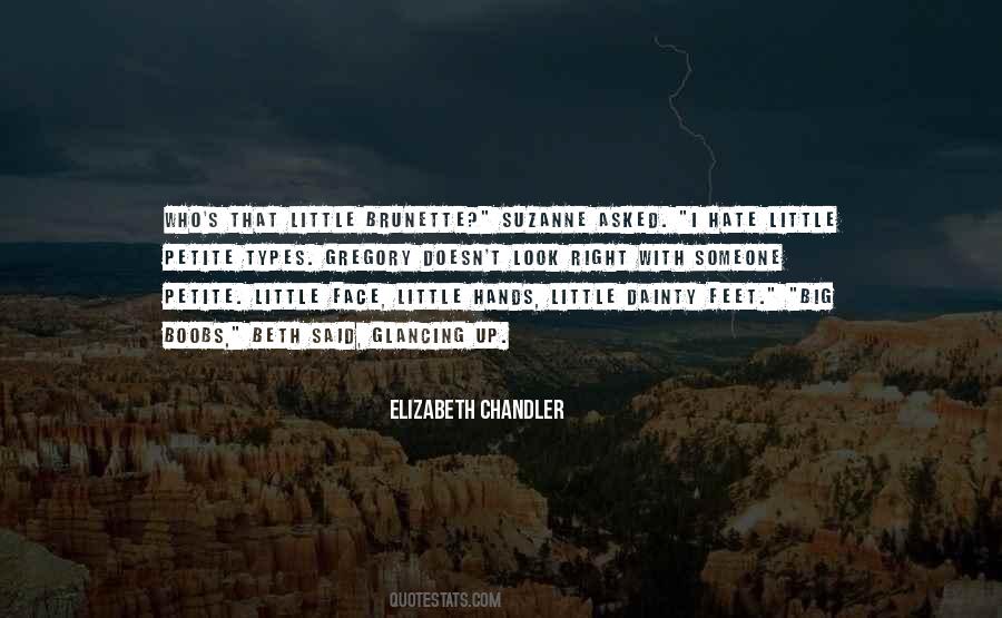 Elizabeth Chandler Quotes #1756290