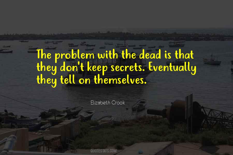 Elizabeth Crook Quotes #1458562