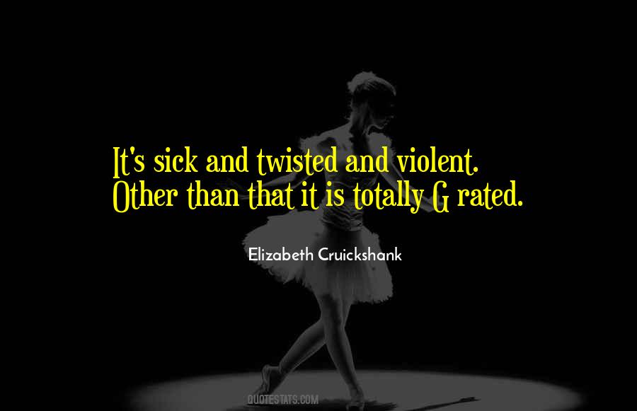 Elizabeth Cruickshank Quotes #1682811
