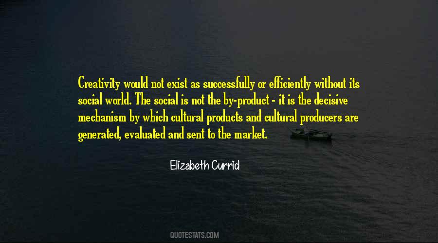 Elizabeth Currid Quotes #942289