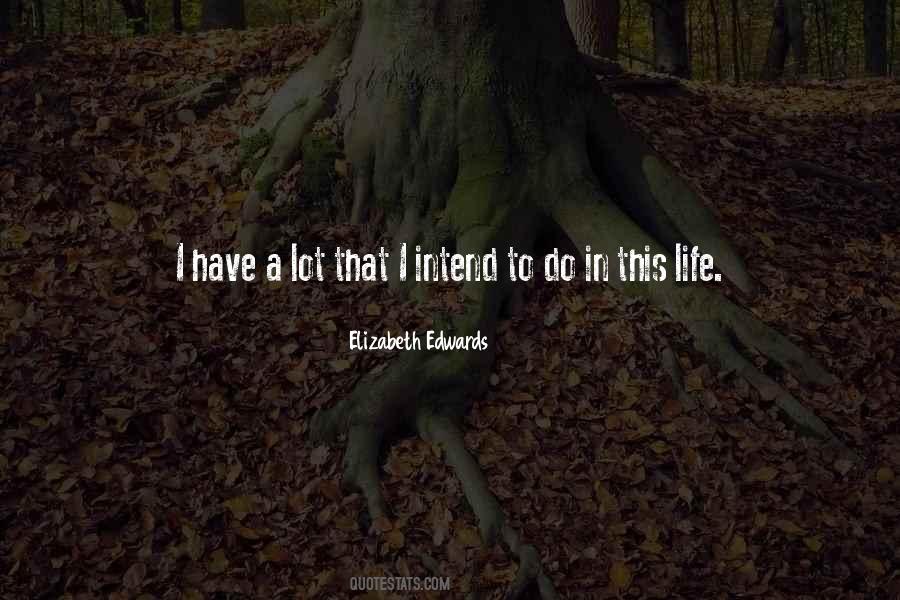 Elizabeth Edwards Quotes #1236738