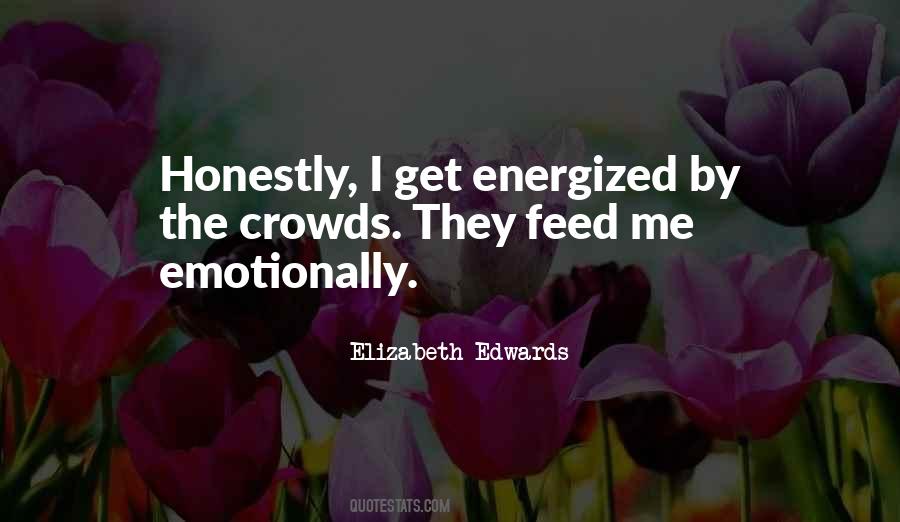 Elizabeth Edwards Quotes #1395528