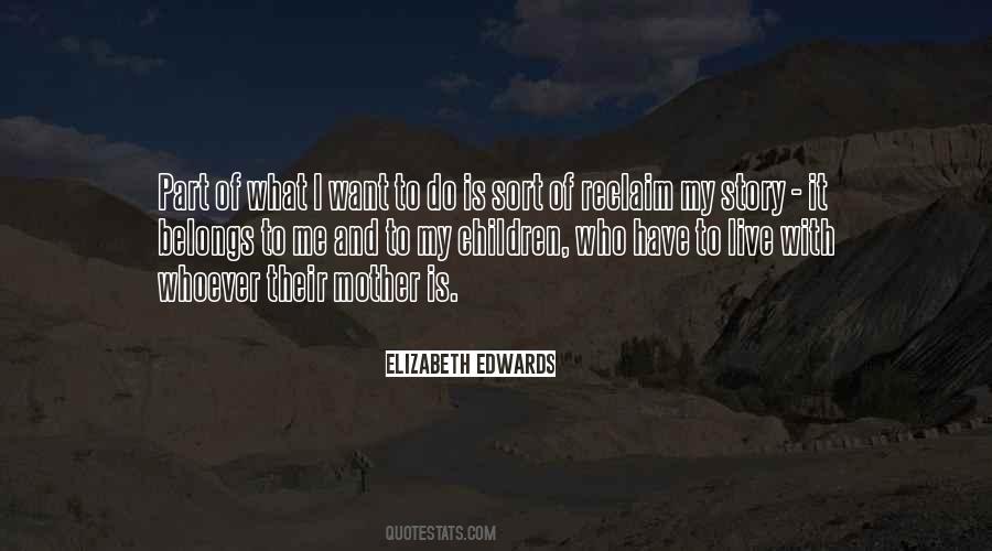 Elizabeth Edwards Quotes #17054