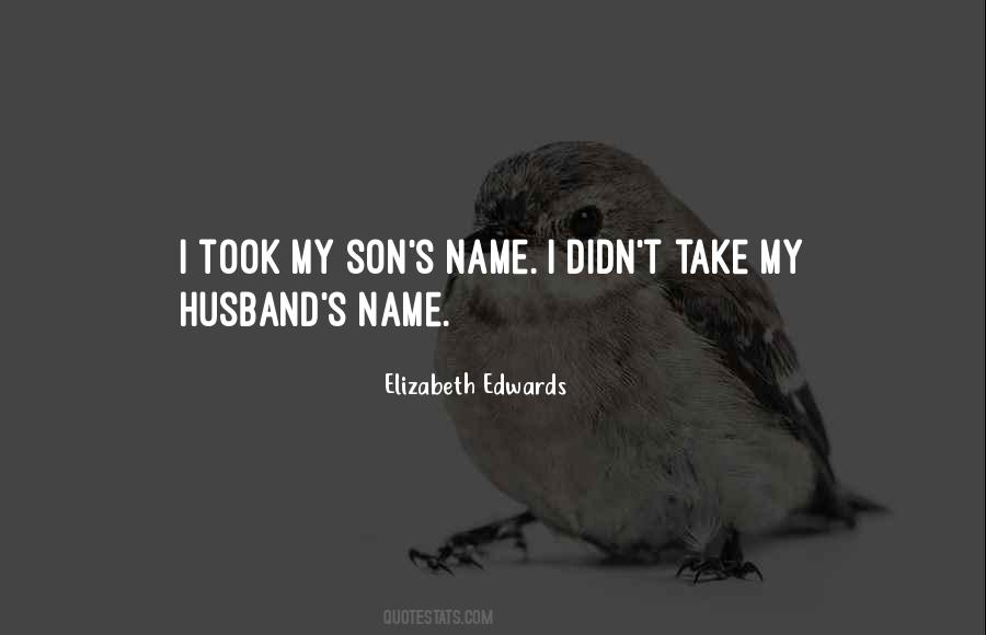 Elizabeth Edwards Quotes #81220