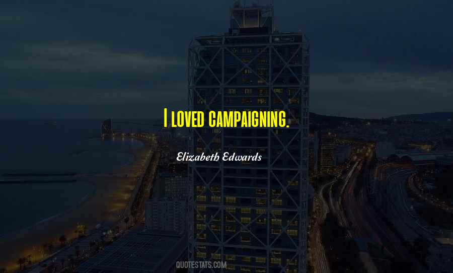 Elizabeth Edwards Quotes #968061