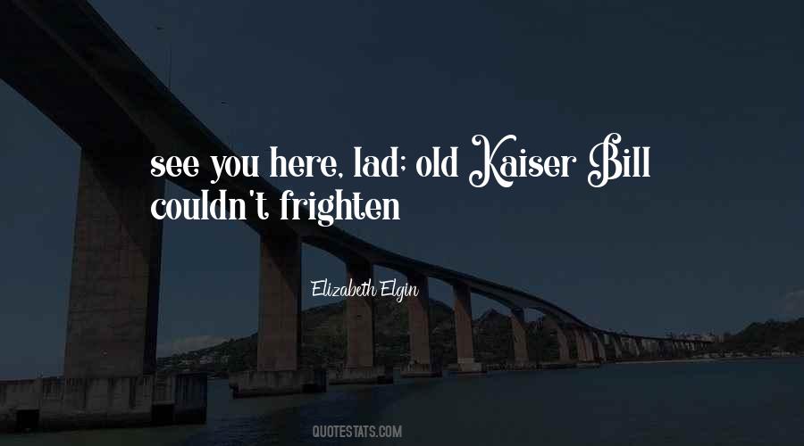 Elizabeth Elgin Quotes #440227
