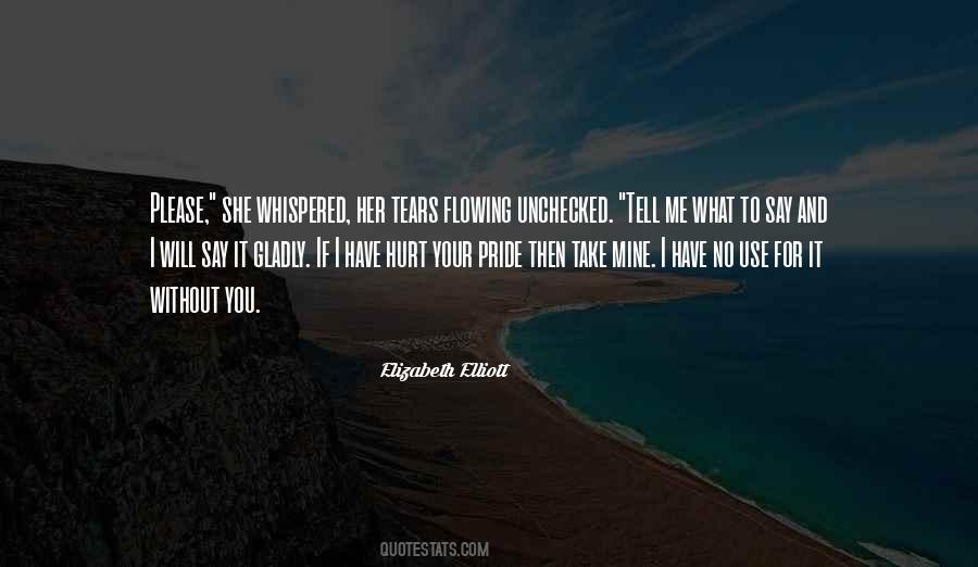 Elizabeth Elliott Quotes #1523848