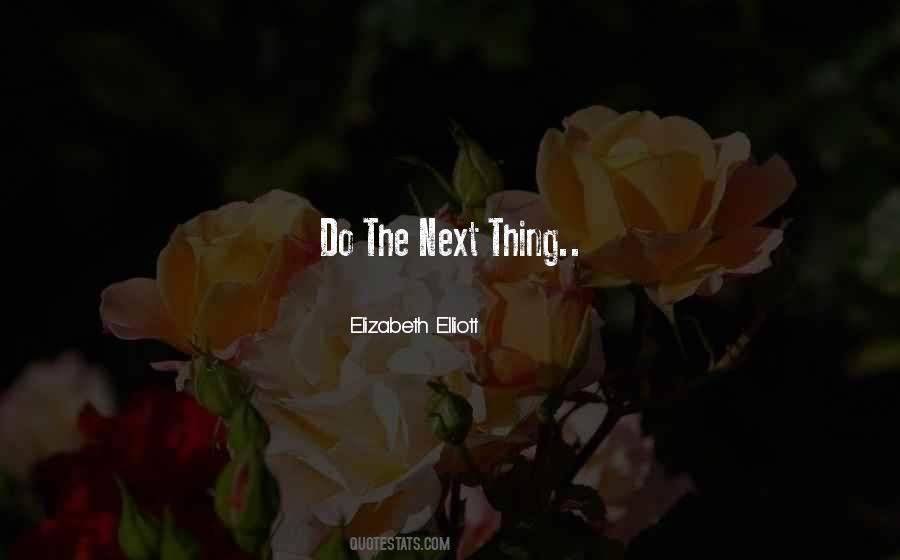 Elizabeth Elliott Quotes #519390