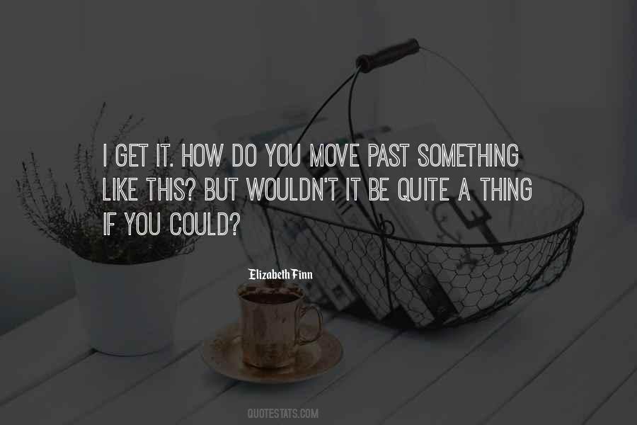Elizabeth Finn Quotes #757345