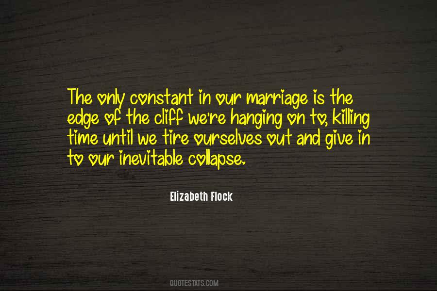 Elizabeth Flock Quotes #1042190