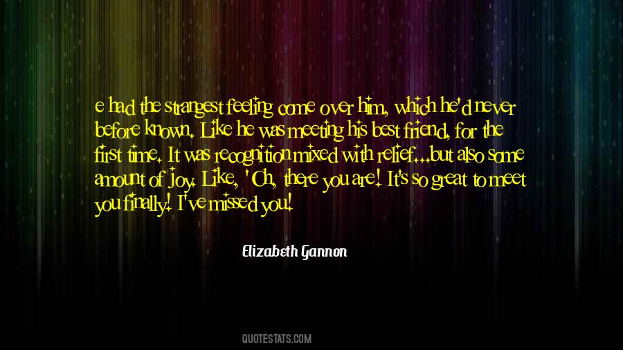 Elizabeth Gannon Quotes #1775742