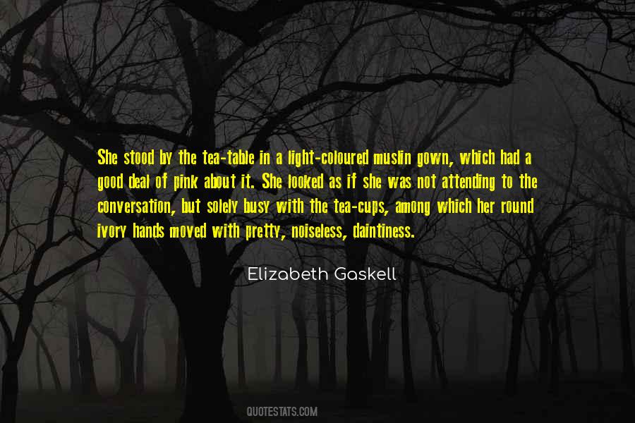 Elizabeth Gaskell Quotes #13500
