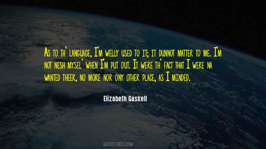 Elizabeth Gaskell Quotes #1634886