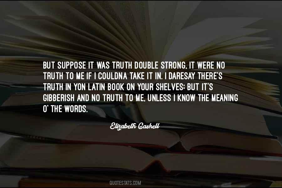 Elizabeth Gaskell Quotes #321549