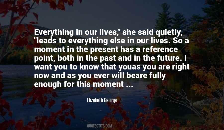 Elizabeth George Quotes #336542