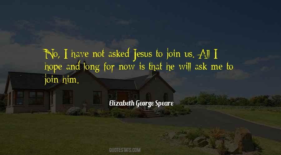 Elizabeth George Speare Quotes #289430