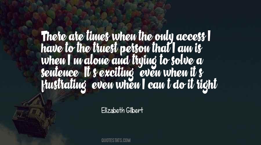 Elizabeth Gilbert Quotes #1611307