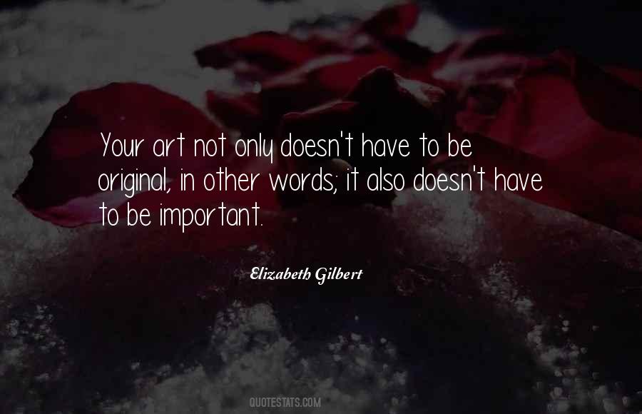 Elizabeth Gilbert Quotes #180883