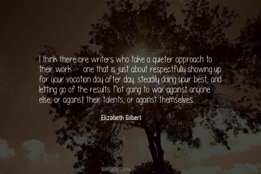 Elizabeth Gilbert Quotes #333697