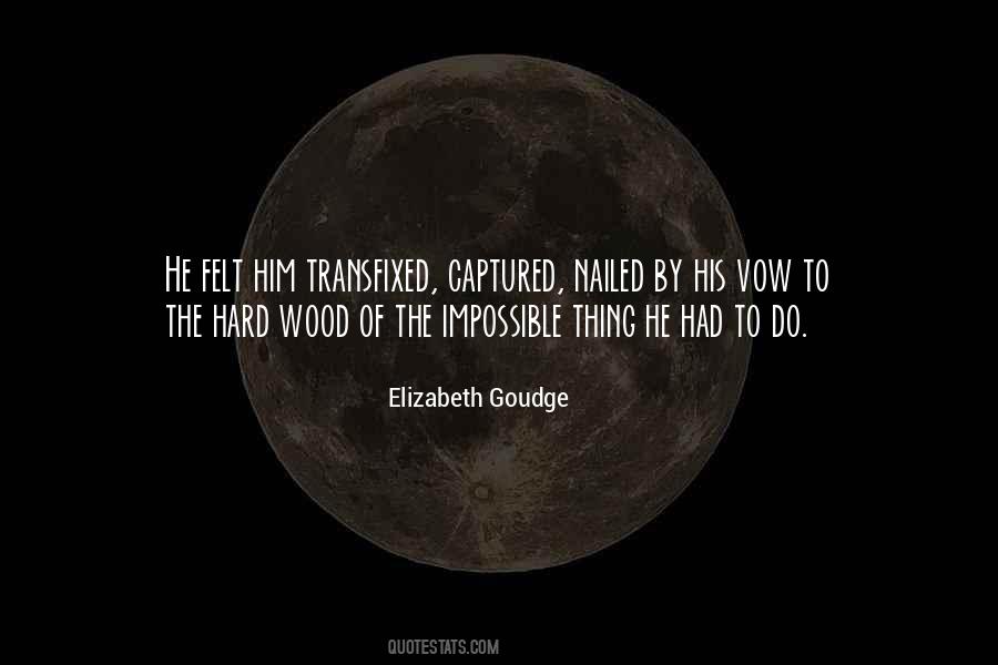 Elizabeth Goudge Quotes #1878963