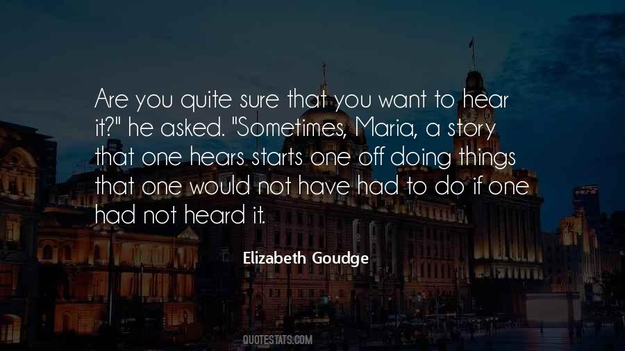 Elizabeth Goudge Quotes #544085