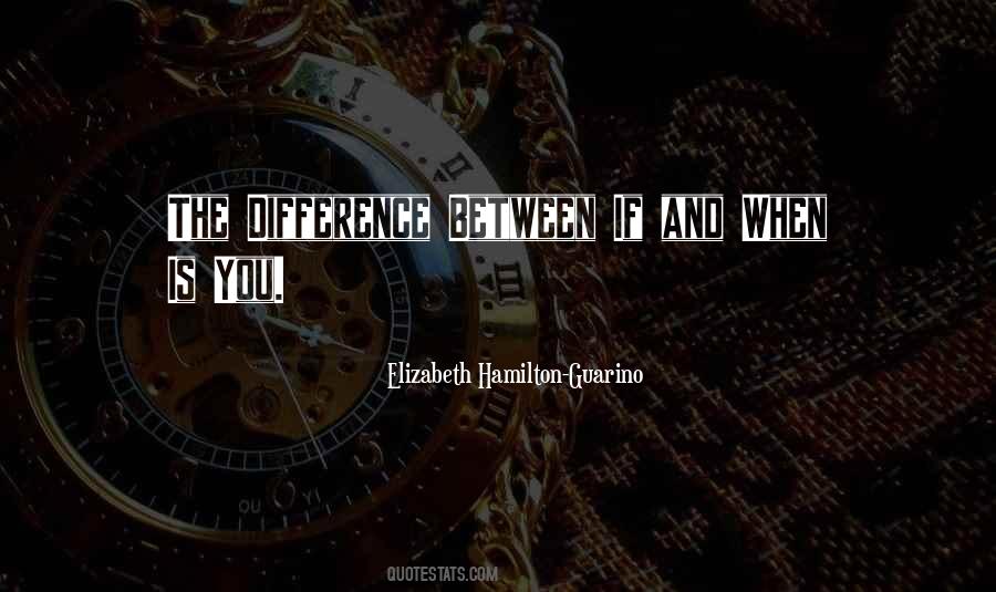 Elizabeth Hamilton-Guarino Quotes #739425