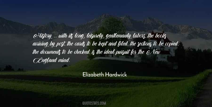 Elizabeth Hardwick Quotes #1177021