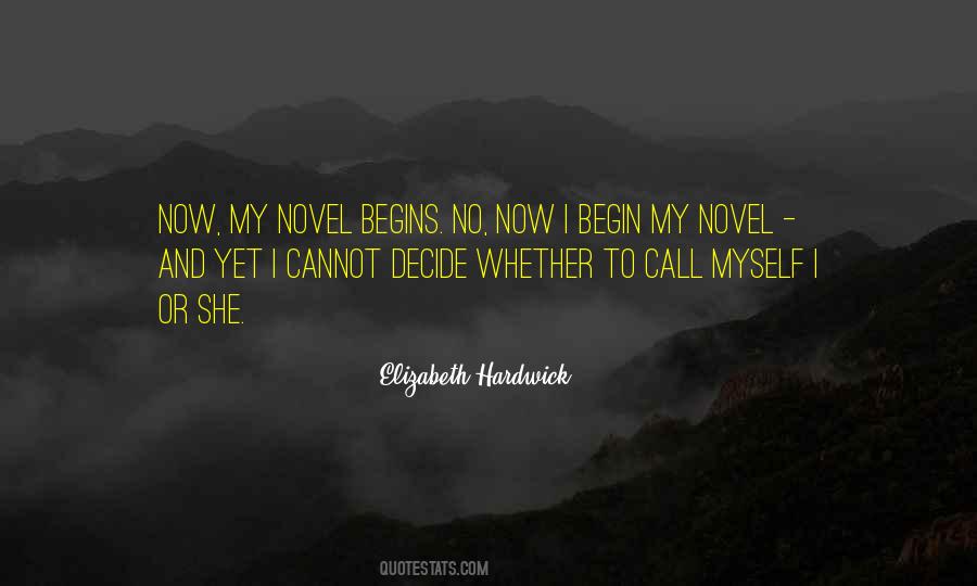Elizabeth Hardwick Quotes #1222216