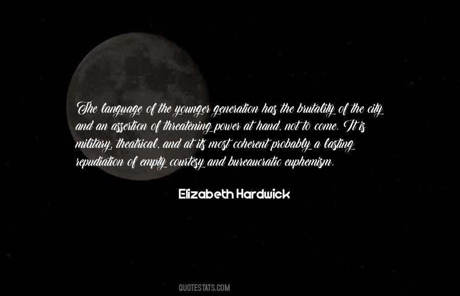 Elizabeth Hardwick Quotes #1289419