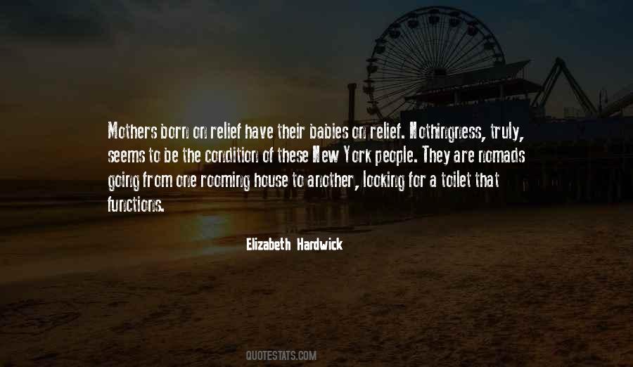 Elizabeth Hardwick Quotes #1749347
