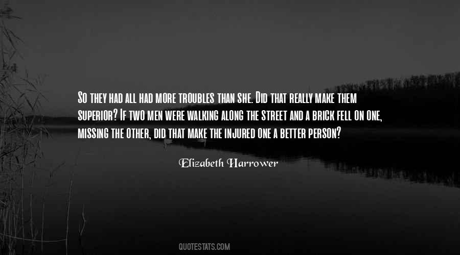 Elizabeth Harrower Quotes #105357