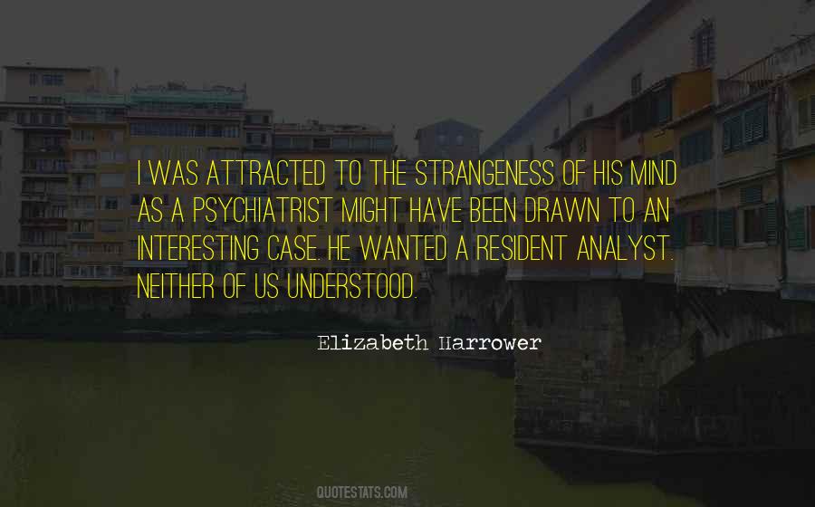 Elizabeth Harrower Quotes #1170524