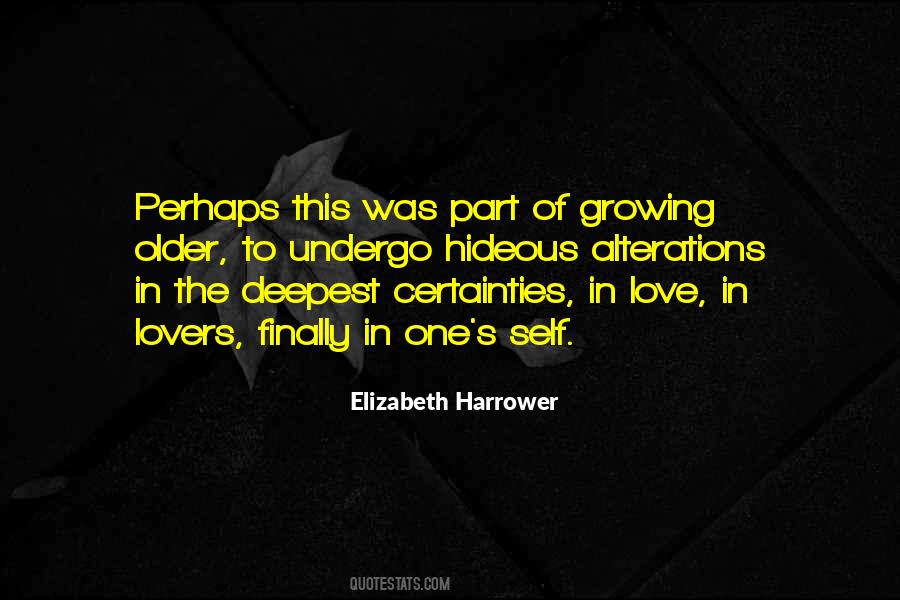 Elizabeth Harrower Quotes #925506