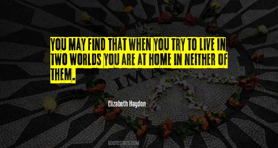Elizabeth Haydon Quotes #844219