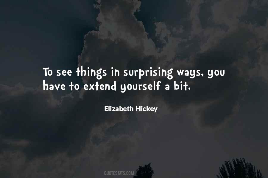 Elizabeth Hickey Quotes #403969