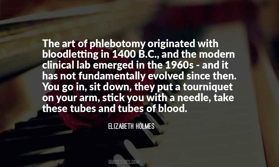 Elizabeth Holmes Quotes #5794
