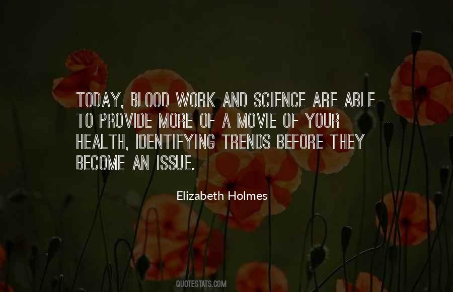 Elizabeth Holmes Quotes #906242