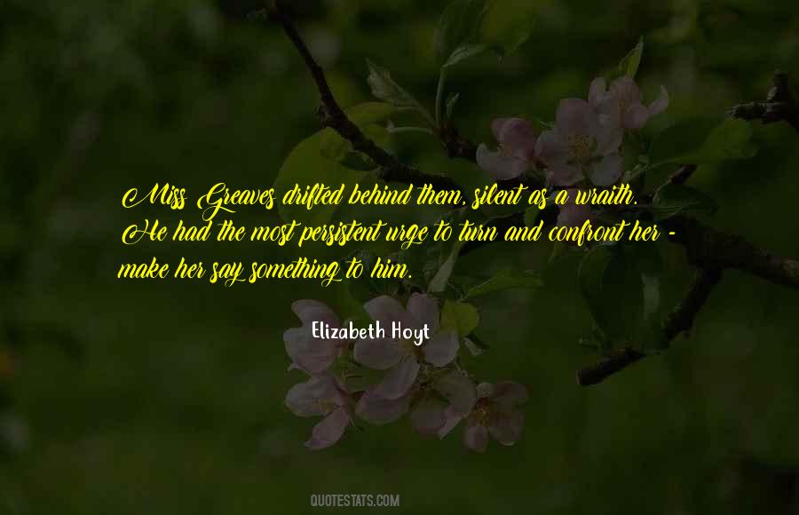 Elizabeth Hoyt Quotes #1227643